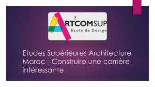 Etudes Supérieures Architecture Maroc - Construire une carrière intéressante