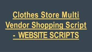 Clothes Store Multi Vendor Shopping Script - WEBSITE SCRIPTS