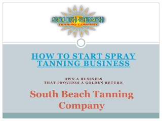 How to Start Spray Tanning Business