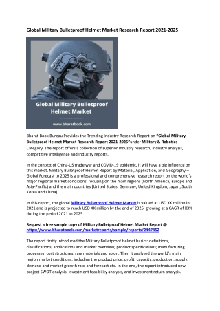 Global Military Bulletproof Helmet Market Research Report 2021-2025