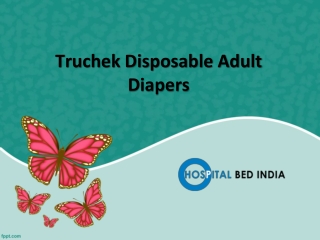 Buy Truchek Disposable Adult Diapers, Shop Pull Ups Truchek Disposable Adult Diapers – Hospital Bed India