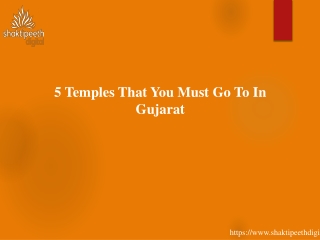 5 Temples That You Must Go To In Gujarat