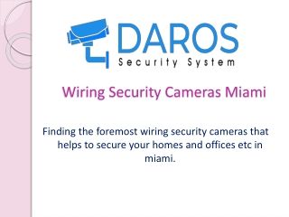 Wiring Security Cameras Miami