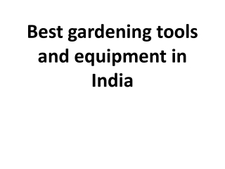 Best gardening tools and equipment in India