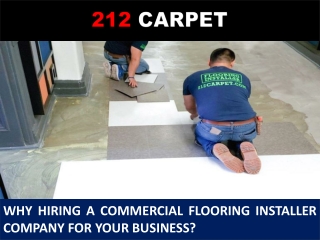 Why Hiring a Commercial Flooring Installer Company for Your Business?