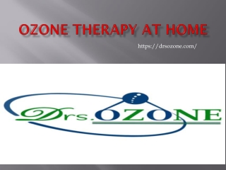 Ozone Therapy at Home