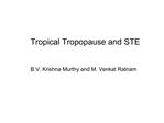 Tropical Tropopause and STE B.V. Krishna Murthy and M. Venkat Ratnam
