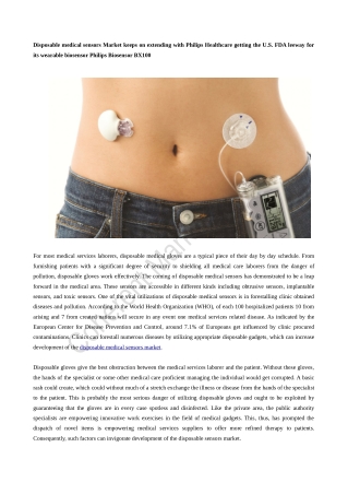 Disposable medical sensors Market keeps on extending with Philips Healthcare getting the U.S. FDA