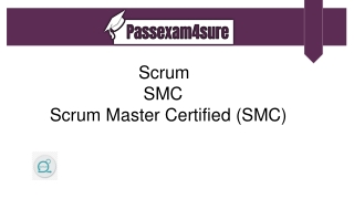 Scrum SMC Dumps with Free SMC Q&A | PassExam4Sure