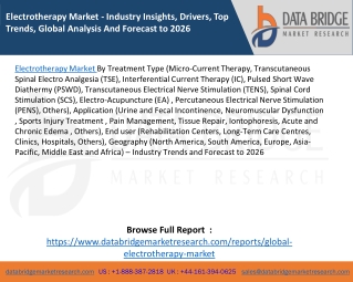 Electrotherapy Market - Industry Insights, Drivers, Top Trends, Global Analysis And Forecast to 2026