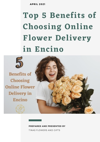 Top 5 Benefits of Choosing Online Flower Delivery in Encino