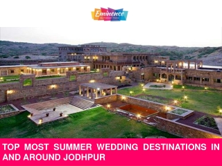 Top Most Summer Wedding Destinations in and Around Jodhpur