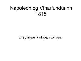 Napoleon og Vínarfundurinn 1815