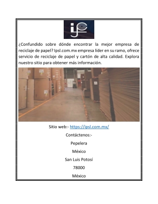 Empresa de reciclaje de papel | Ipsl.com.mx