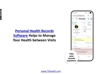 Personal Health Records Software Helps to Manage Your Health between Visits