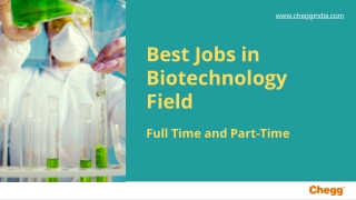 Best Jobs in Biotechnology Field- Full Time and Part-Time