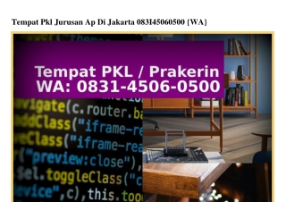 Tempat Pkl Jurusan Ap Di Jakarta Ô8ЗI~ㄐ5ÔϬ~Ô5ÔÔ[WhatsApp]