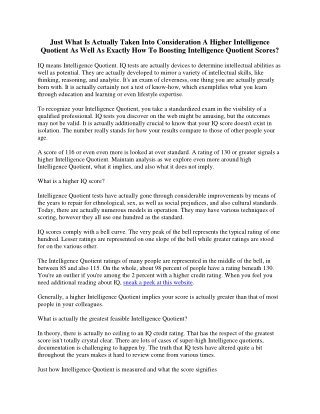 What Is Thought About A Higher IQ As Well As Just How To Increasing Intelligence Quotient Ratings?