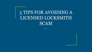 5 TIPS FOR AVOIDING A LICENSED LOCKSMITH SCAM