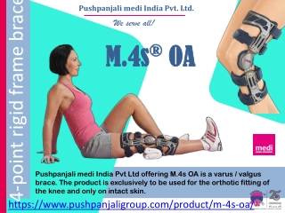 M.4s OA comfort knee brace | Pushpanjali medi India Pvt Ltd