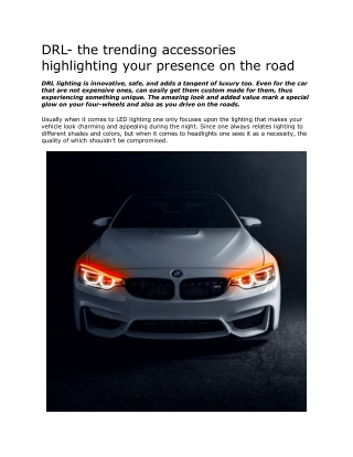 DRL- the trending accessories highlighting your presence on the road