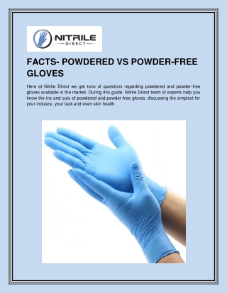 FACTS- POWDERED VS POWDER-FREE GLOVES