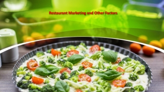 Restaurant Marketing and Other Factors