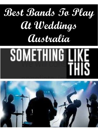 Best Bands To Play At Weddings Australia
