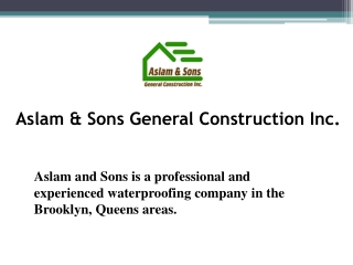 Aslam and Sons General Construction Inc.