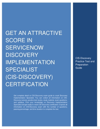 Get An Attractive Score in ServiceNow Discovery Implementation Specialist (CIS-Discovery) Certification