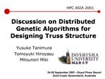 Discussion on Distributed Genetic Algorithms for Designing Truss Structure