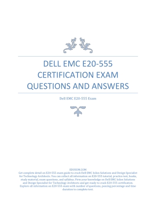 [2021] Dell EMC E20-555 Certification Exam Questions and Answers