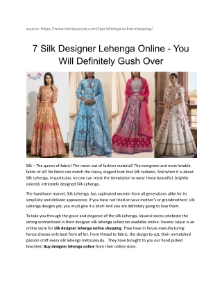 7 Silk Designer Lehenga Online - You Will Definitely Gush Over
