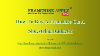 How To Buy A Franchise On A Shoestring Budget?