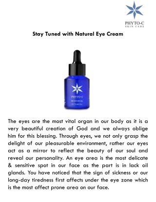 Stay Tuned with Natural Eye Cream