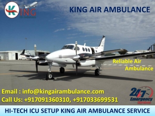 Choose King Air Ambulance Services in Patna and Guwahati by King
