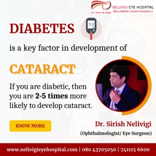 Diabetes and Cataract | Best Eye Hospitals in Bellandur, Bangalore | Nelivigi Eye Hospital