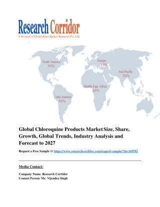 Global Chloroquine Products Market Size, Share, Growth, Global Trends, Industry Analysis and Forecast to 2027