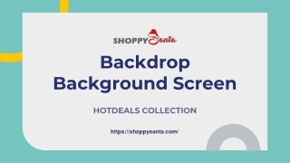 Backdrop Background Screens Online at ShoppySanta