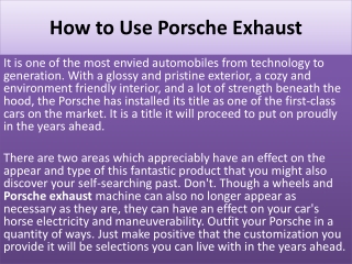 How to Use Porsche Exhaust