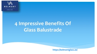 4 Impressive Benefits Of Glass Balustrade