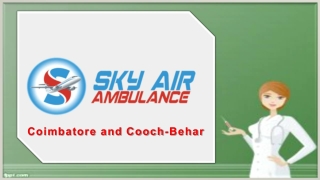 Get Private ICU Based Air Ambulance in Cooch-Behar and Coimbatore at Affordable Rate