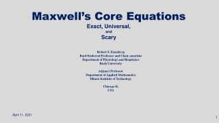 Core Maxwell Equations are Scary        April 11, 2021