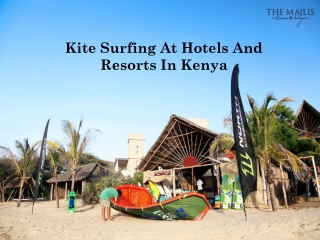 Kite Surfing At Hotels And Resorts In Kenya