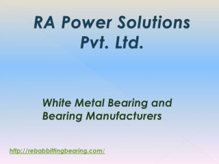 Bearing Manufacturers and Babbitt White Metal Bearing