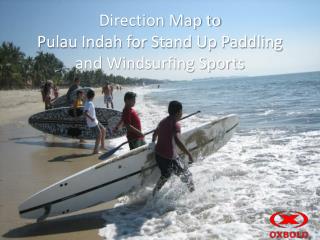 Direction Map to Pulau Indah for Stand Up Paddling and Windsurfing Sports