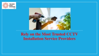 Rely on the Most Trusted CCTV Installation Service Providers