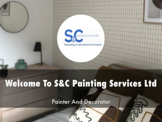 Detail Presentation About S&C Painting Services Ltd