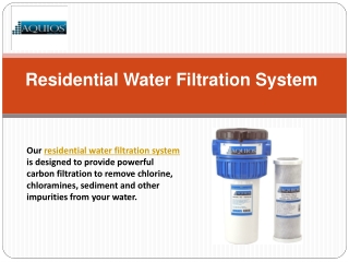 Residential Water Filtration System