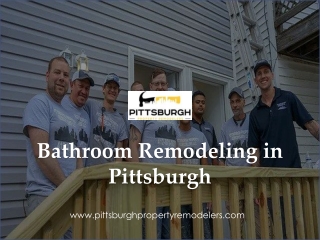 Bathroom Remodeling in Pittsburgh - www.pittsburghpropertyremodelers.com